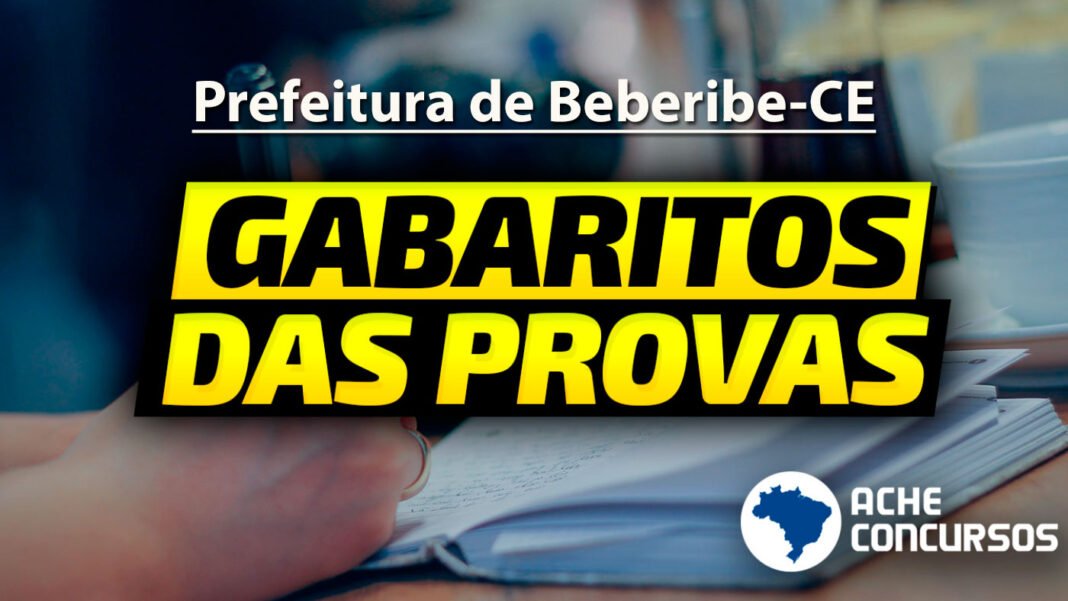 Gabaritos de Beberibe-CE 2025: saída pelo Instituto Consulpam Gabaritos de Beberibe-CE 2025: saída pelo Instituto Consulpam