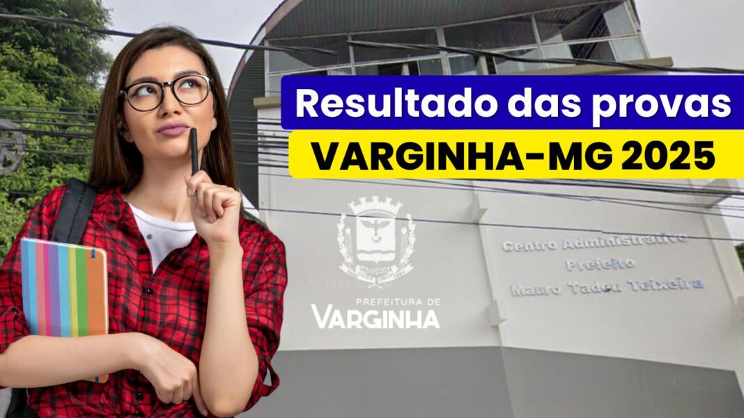 Concurso Varginha-MG 2025: resultado sai segunda, 17 Concurso Varginha-MG 2025: resultado sai segunda, 17