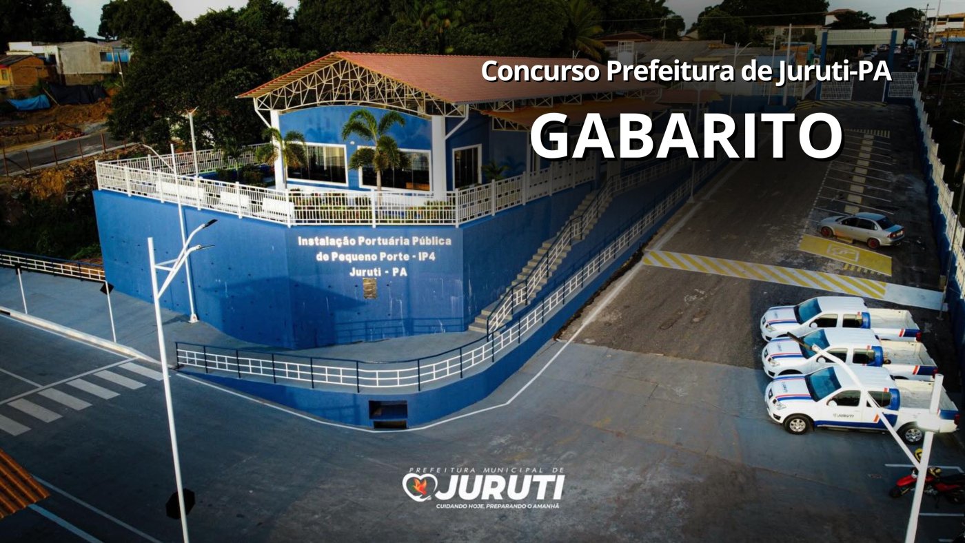 Gabarito Juruti/PA 2025: resultado das provas sai quando Gabarito Juruti/PA 2025: resultado das provas sai quando
