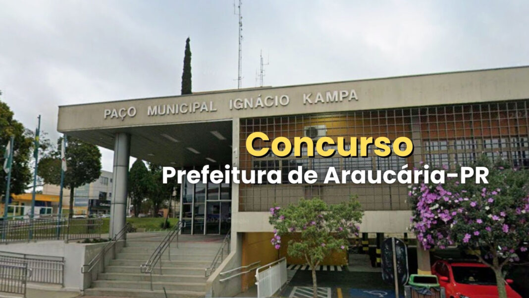 Concurso Prefeitura de Araucária-PR 2026