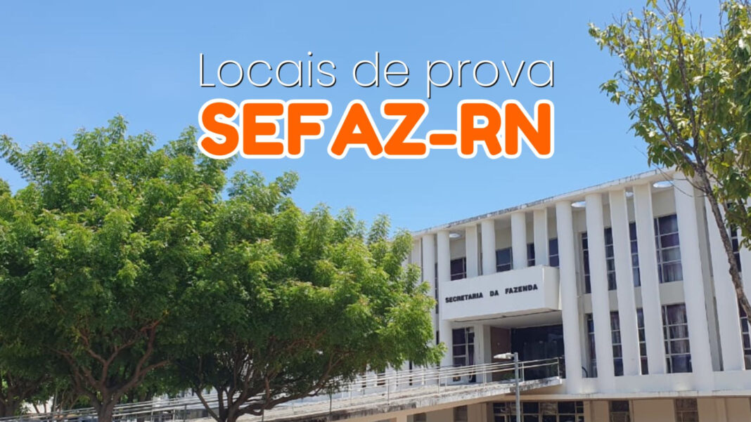 SEFAZ-RN convoca para provas de Auditor-Fiscal; veja datas e local SEFAZ-RN convoca para provas de Auditor-Fiscal; veja datas e local