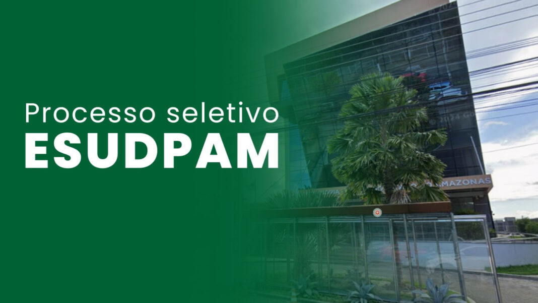 ESUDPAM Amazonas oferece vagas de estágio a R$ 1,5 mil