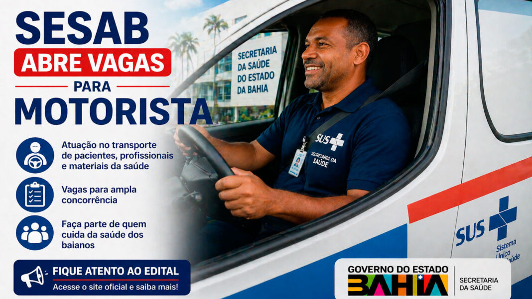Edital SESAB 2026: vagas para Motorista em 12 cidades