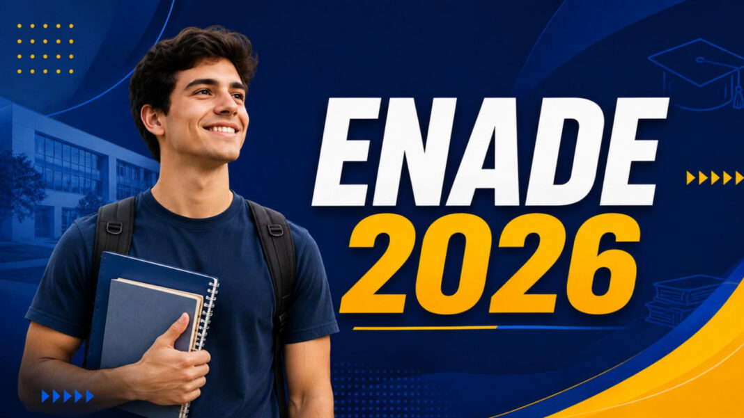Enade 2026: inscrições abertas até 18 de maio Enade 2026: inscrições abertas até 18 de maio