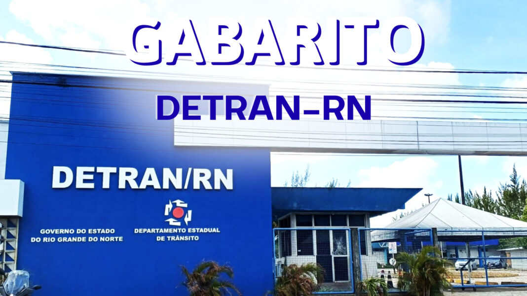 Gabarito DETRAN RN 2026: veja quando saem respostas e resultado das provas Gabarito DETRAN RN 2026: veja quando saem respostas e resultado das provas