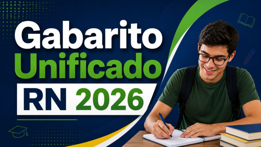 Gabarito Unificado RN 2026: veja quando saem as respostas