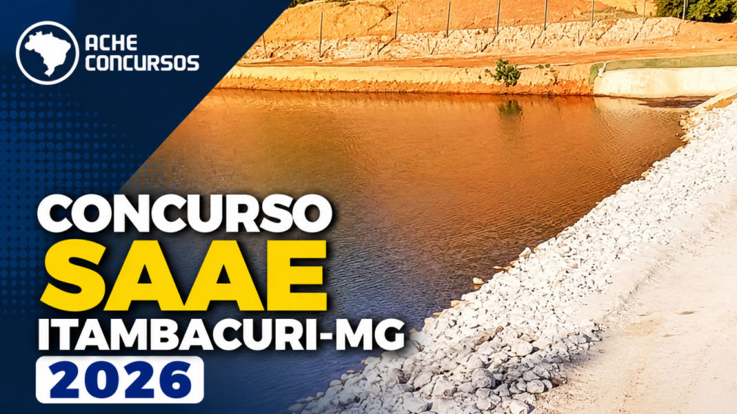 Concurso SAAE Itambacuri 2026: edital publicado com 6 vagas