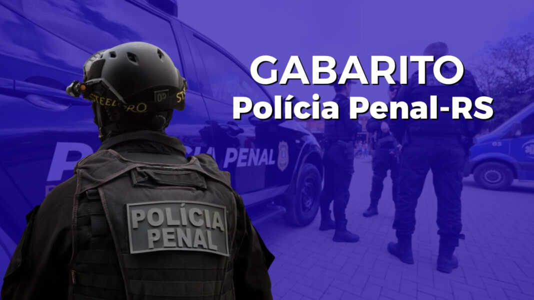 Concurso Polícia Penal RS: gabarito e resultado divulgados Concurso Polícia Penal RS: gabarito e resultado divulgados