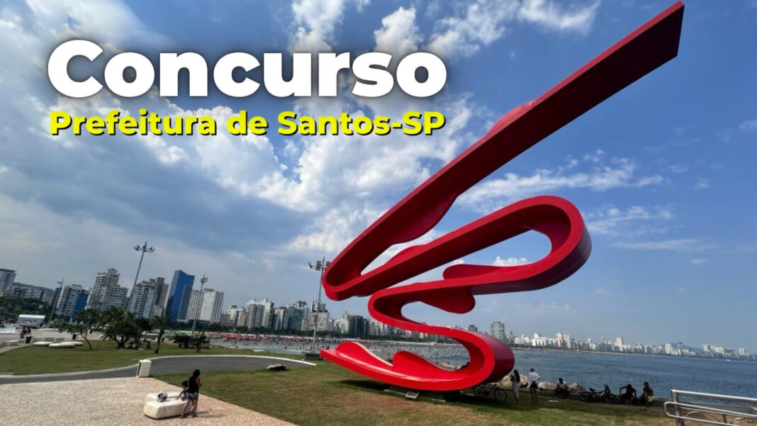 Prefeitura de Santos abre concurso com 226 vagas em 2026