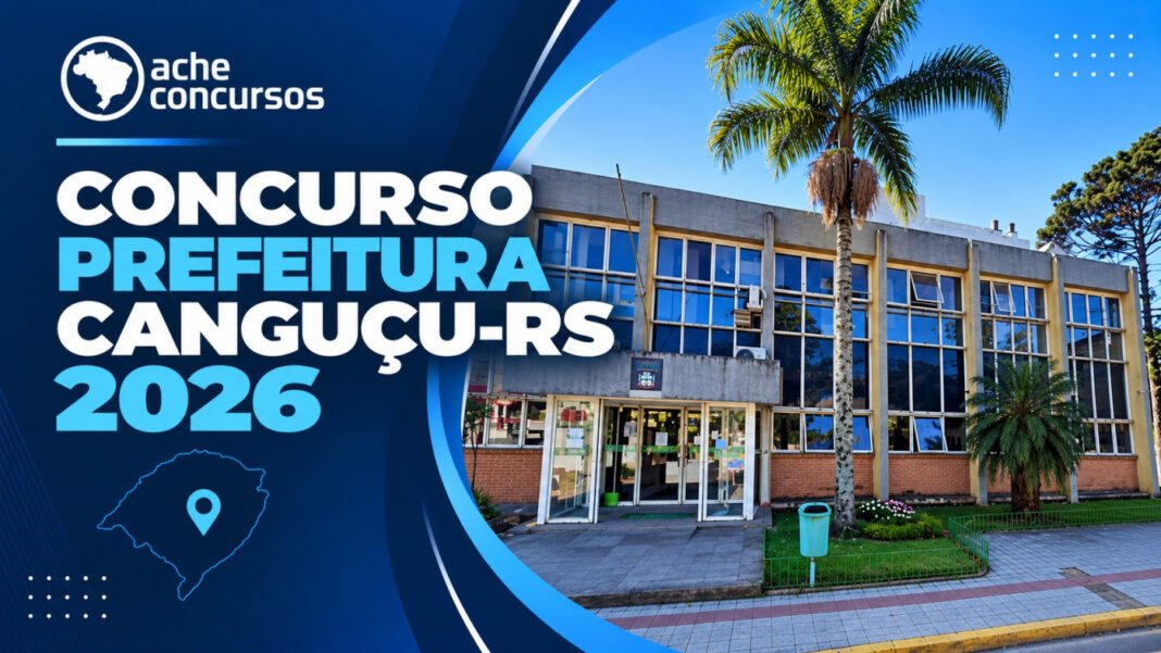 Concurso da Prefeitura de Canguçu abre 92 vagas com salários de até R$ 7.470 Concurso da Prefeitura de Canguçu abre 92 vagas com salários de até R$ 7.470