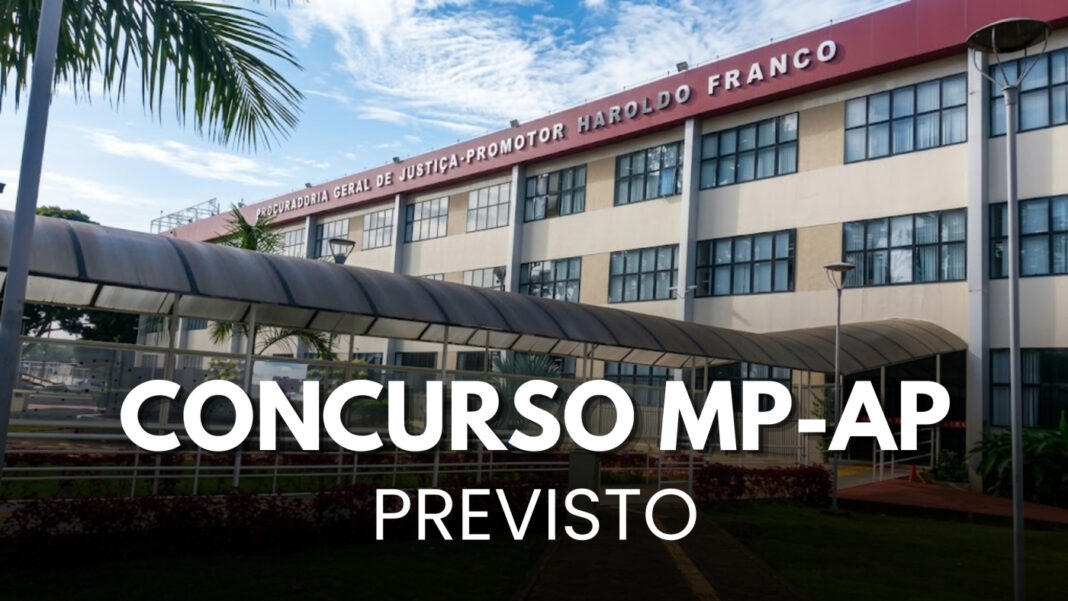 Concurso MP-AP: FCC organizará seleção com vagas de R$ 35 mil