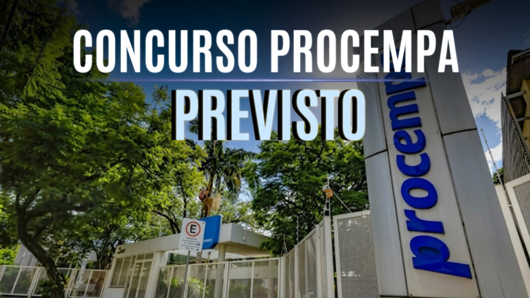 Concurso PROCEMPA: edital previsto para início de 2027