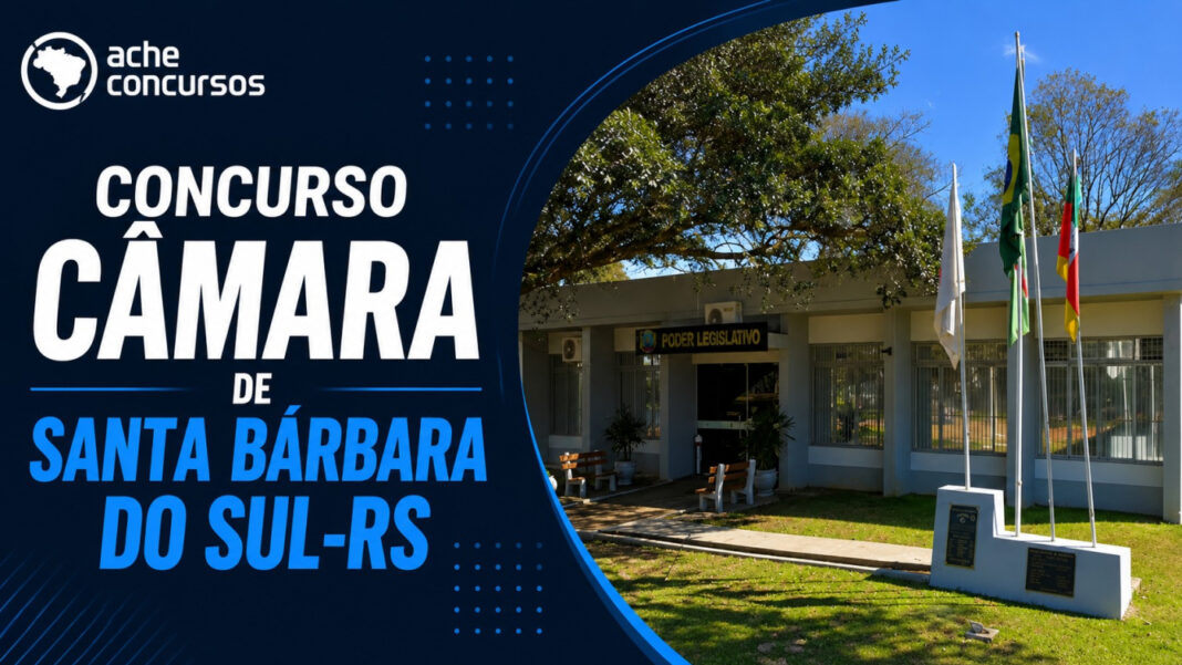 Concurso da Câmara de Santa Bárbara do Sul abre vaga