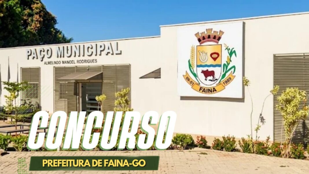Concurso Prefeitura Faina-GO 2026: edital reaberto Concurso Prefeitura Faina-GO 2026: edital reaberto