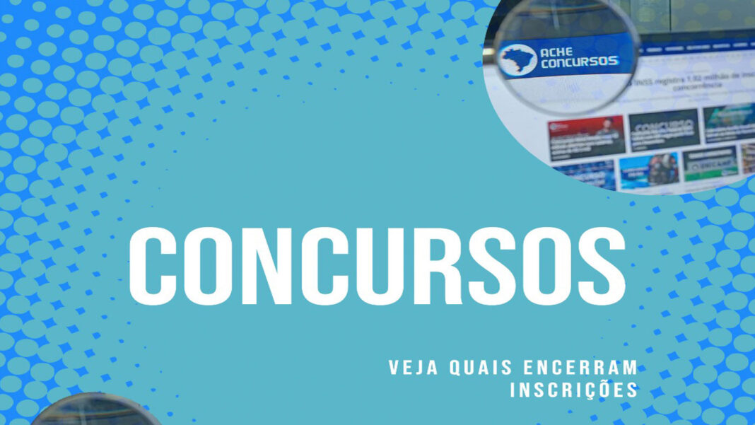Última chance: concursos encerram inscrições nesta quinta (8) Última chance: concursos encerram inscrições nesta quinta (8)